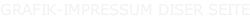 GRAFIK-IMPRESSUM DISER SEITE