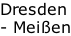 Dresden - Meißen